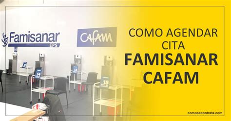 cafam citaa|CAFAM